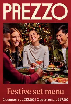 Restaurants offers | PREZZO CHRISTMAS SET MENU in Prezzo | 18/10/2023 - 31/12/2023
