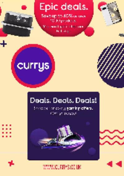 Currys catalogue | Epic Deals. | 01/12/2023 - 31/12/2023