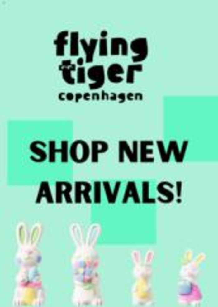 Flying Tiger catalogue in London | Shop New Arrivals | 22/02/2024 - 20/03/2024