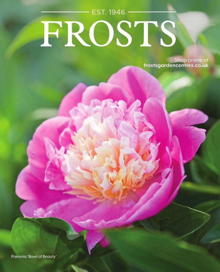 Frosts Garden Centres catalogue in Morden | Spring 2024 | 11/03/2024 - 31/05/2024