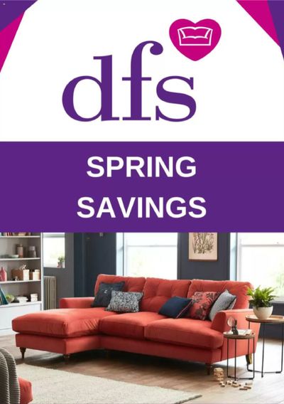 Home & Furniture offers in Heanor | Spring Savings in DFS | 29/04/2024 - 27/05/2024