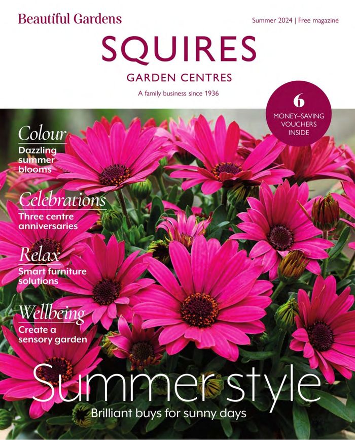 Squires Garden Centres catalogue in Shepperton | Summer 2024 | 01/06/2024 - 31/08/2024
