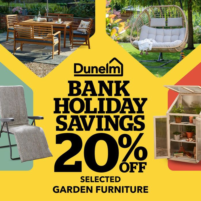 Dunelm catalogue in Wellingborough | Bank Holiday Savings | 08/05/2024 - 13/05/2024