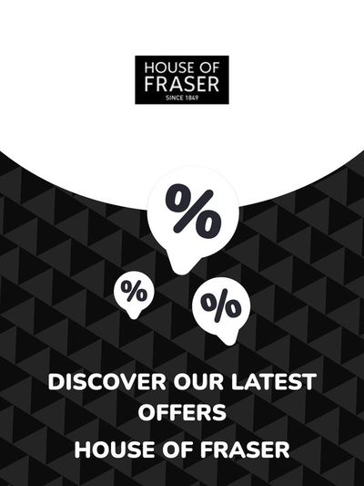 Department Stores offers in Lambeth | Offers House of Fraser  in House of Fraser | 09/05/2024 - 09/05/2025