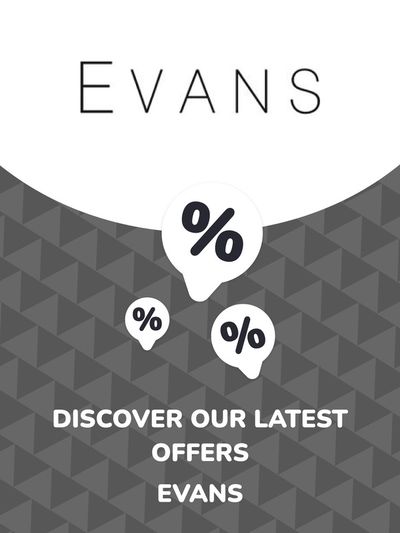 Evans catalogue in London | Offers Evans | 13/05/2024 - 13/05/2025