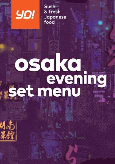 Restaurants offers in Barnet | Osaka Evening Set Menu in Yo! Sushi | 04/06/2024 - 31/08/2024