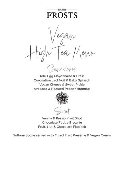 Frosts Garden Centres catalogue | Woburn Sands Vegan High Tea Summer Menu | 14/06/2024 - 31/08/2024