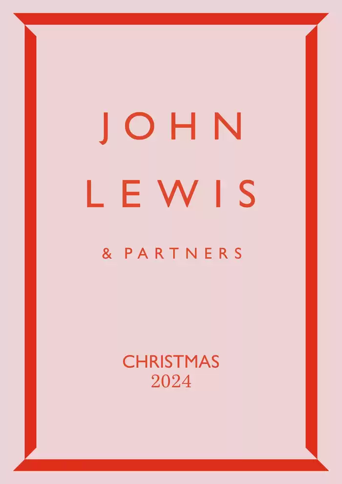 John Lewis catalogue in Reading | Christmas 2024 | 29/08/2024 - 25/12/2024