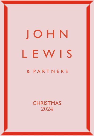 John Lewis catalogue in Southwater | Christmas 2024 | 29/08/2024 - 25/12/2024