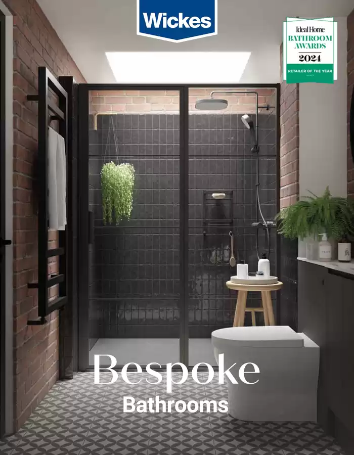 Wickes catalogue in Dunstable | Wickes Bespoke Bathrooms brochure | 05/11/2024 - 31/12/2024