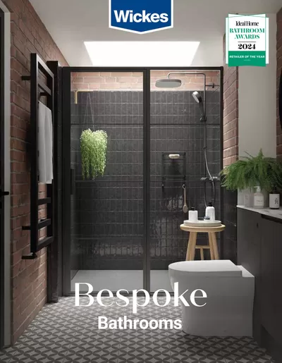 Garden & DIY offers in Lakenheath | Wickes Bespoke Bathrooms brochure in Wickes | 05/11/2024 - 31/12/2024