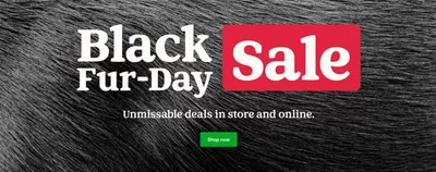 Supermarkets offers in Dungannon | Black Fur-day in Pets at Home | 07/11/2024 - 30/11/2024