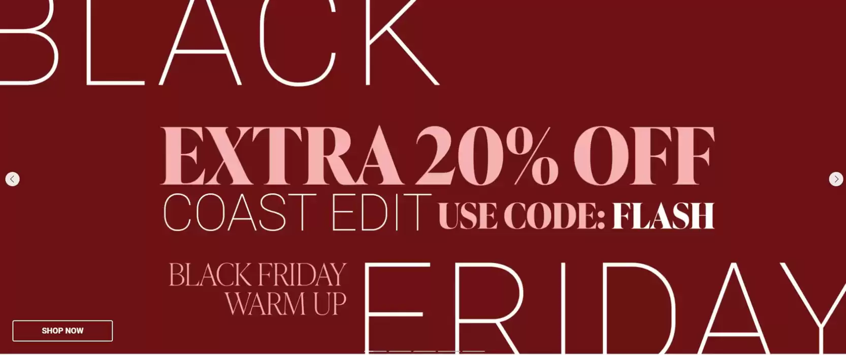 Coast catalogue | Black Friday Warm Up  | 18/11/2024 - 29/11/2024