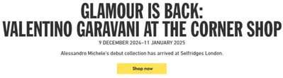 Department Stores offers in Tamworth | Glamour Is Back: Valentino Garavani At The Corner Shop in Selfridges | 12/12/2024 - 11/01/2025