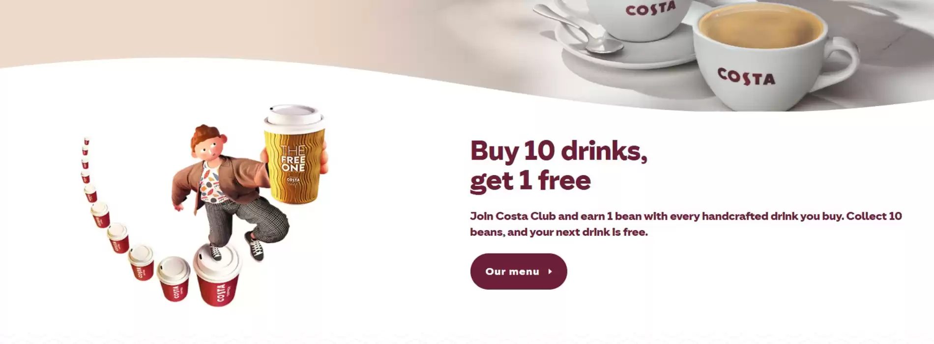 Costa Coffee catalogue in Folkestone | Buy 10 Drinks,Get 1 Free | 11/02/2025 - 25/02/2025