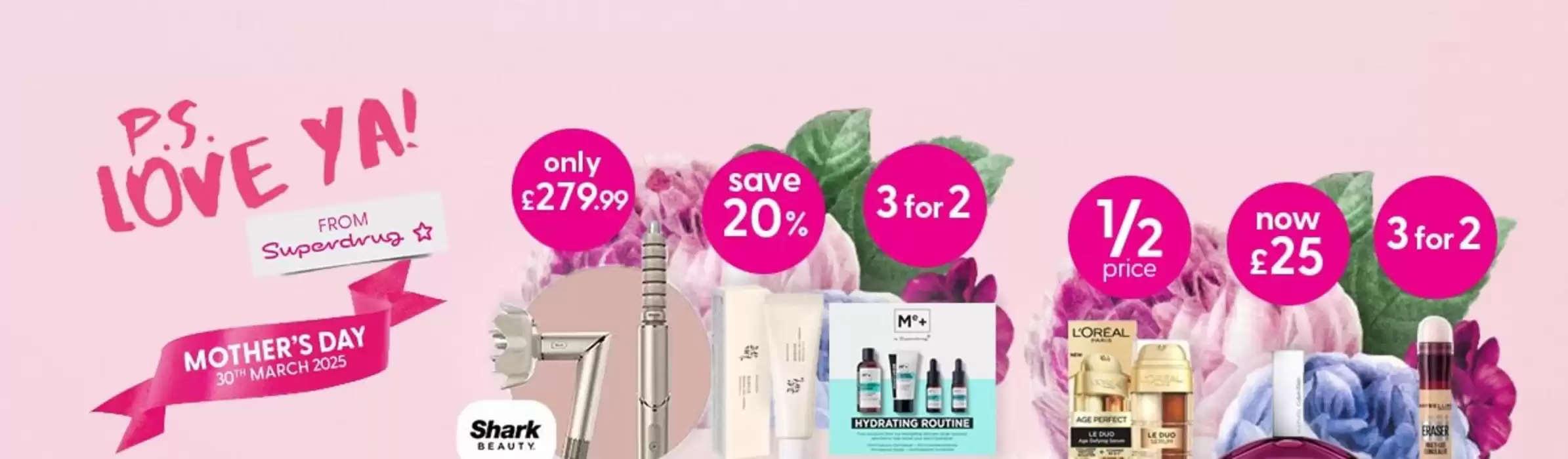 Superdrug catalogue in Tonyrefail | Mother's Day | 27/02/2025 - 30/03/2025