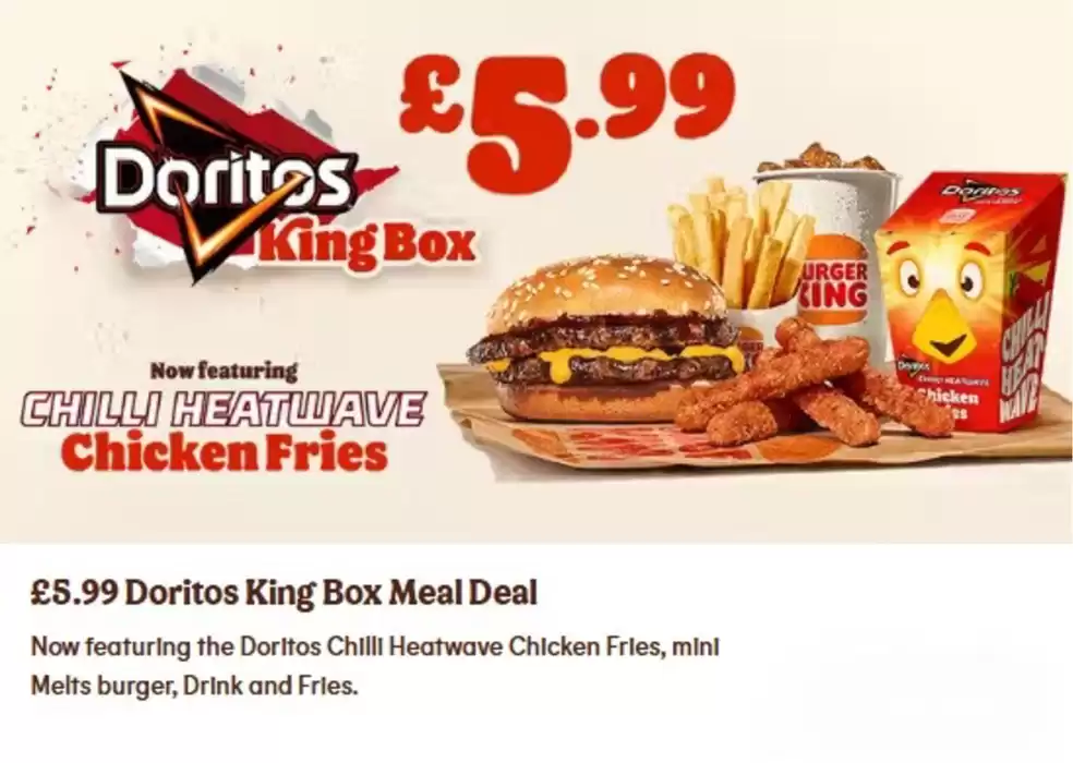 Burger King catalogue in Falkirk | £5.99 Doritos King Box Meal Deal | 11/03/2025 - 25/03/2025