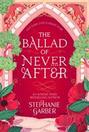 The Ballad of Never After offers at £10.99 in Blackwell's