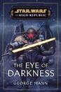 Star Wars: The Eye of Darkness ... offers at £27.96 in Blackwell's