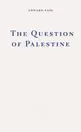 The Question of Palestine offers at £14.42 in Blackwell's