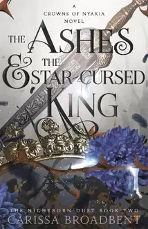 The Ashes and the Star-Cursed King offers at £22 in Waterstones Booksellers