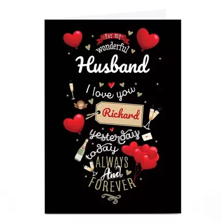 Personalised Valentine's Day Card - Husband Always & Forever offers at £1.79 in Card Factory