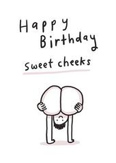 Happy Birthday Sweet Cheeks Card offers at £3.49 in Scribbler